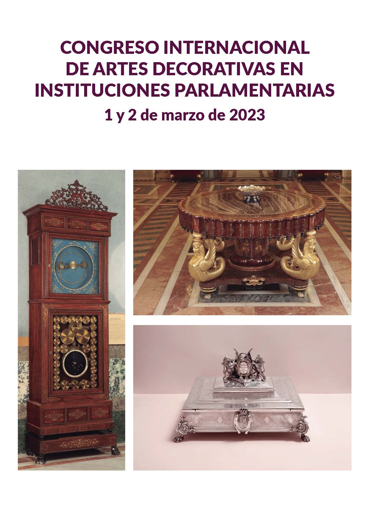 Actas del congreso internacional de artes decorativas en instituciones parlamentarias. Actas del congreso internacional de artes decorativas en instituciones parlamentarias.